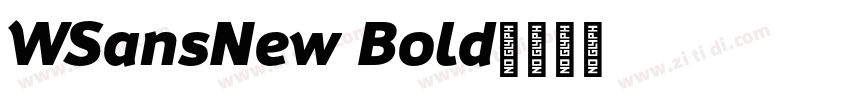 WSansNew Bold字体转换